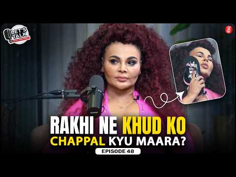 Rakhi Sawant on Tamannaah Copying Her, Tanya Mittal, Doing Dishes at Ambani Wedding & Adil Durrani