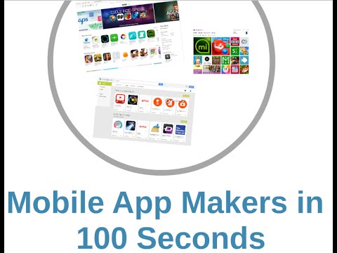 Mobile App Makers in 100 Seconds - Everything You Need to Know