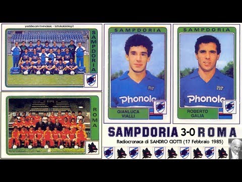 Sampdoria-Roma 3-0 (17/2/1985) Radiocronaca di Sandro Ciotti (Tutto il calcio minuto per minuto)