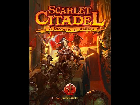 Scarlet Citadel (OSR - 1e) Session #4