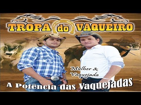Tropa do Vaqueiro | Forro e Vaquejada