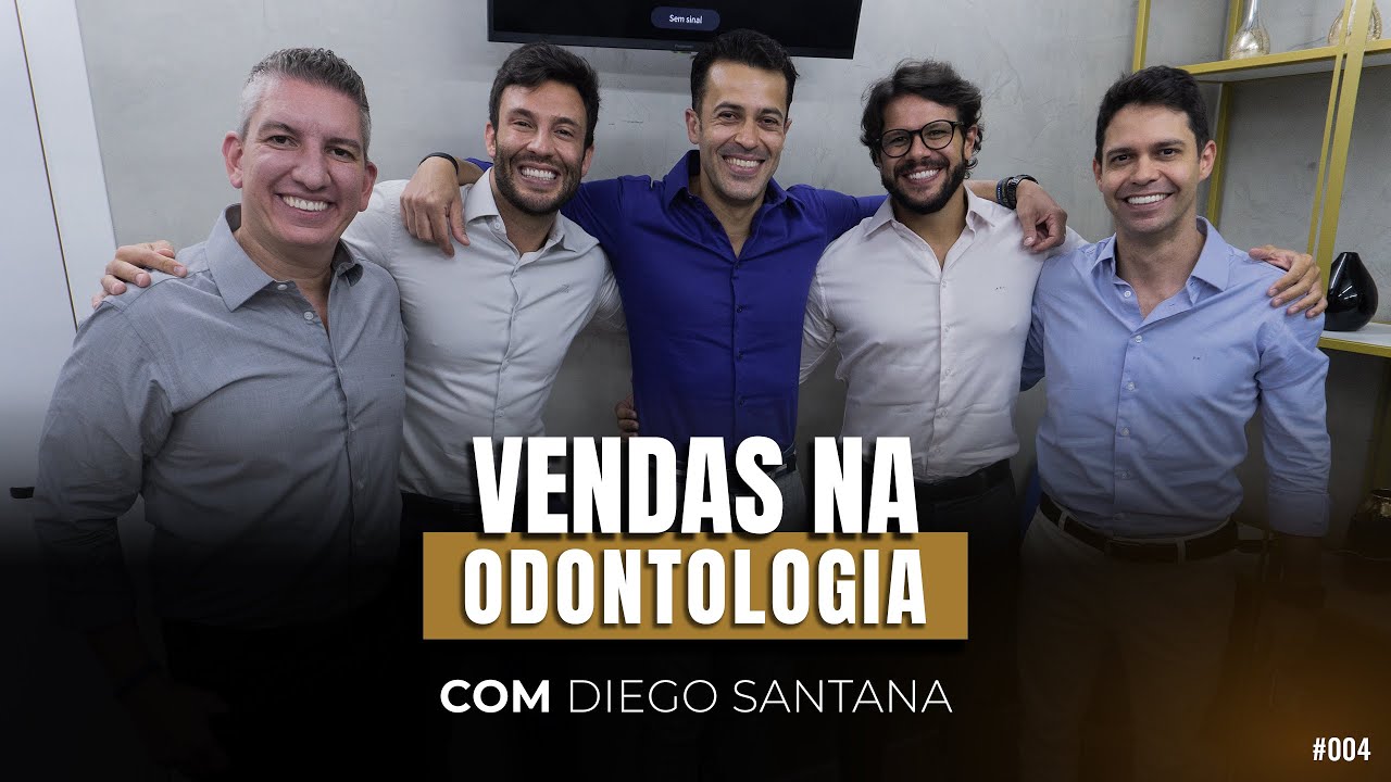Episódio #0004 - SucessOdonto Cast - Vendas na Odontologia