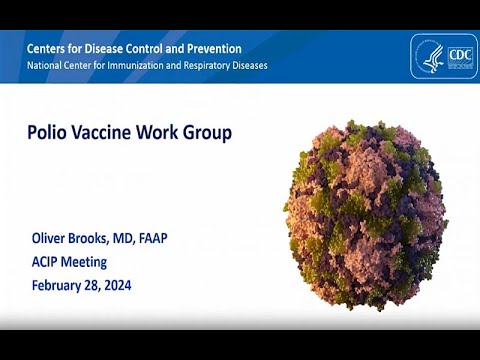 Feb 28, 2024 ACIP Meeting - Polio Vaccines