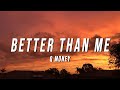 Q Money Better Than Me Lyrics