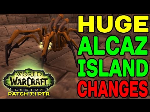 LEGION Patch 7.1 PTR: HUGE Alcaz Island Changes !!