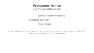 How to pronounce Pietramontecorvino