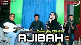 Download lagu AJIBAH Voc. Tazkiyah (Cover Lagu By Zehab) mp3