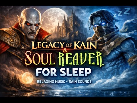 Legacy of Kain Lore for Sleep | Soul Reaver & Nosgoth Explained (2+ Hours)
