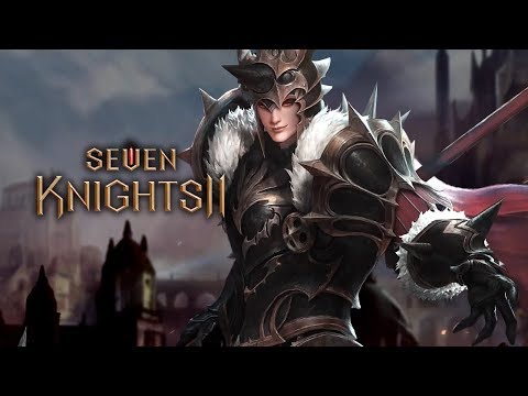 Видео Seven Knights II #1