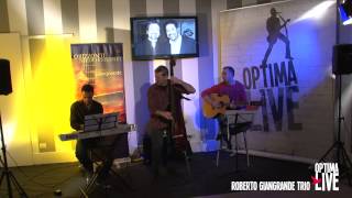 Roberto Giangrande Trio   Una notte a Montecarlo   OptimaLive   4