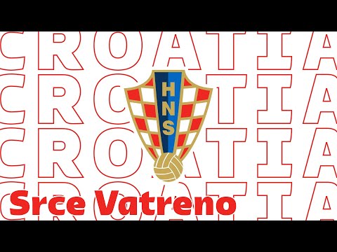 Croatia Goal Song FIFA World Cup 2022 (Srce Vatreno)