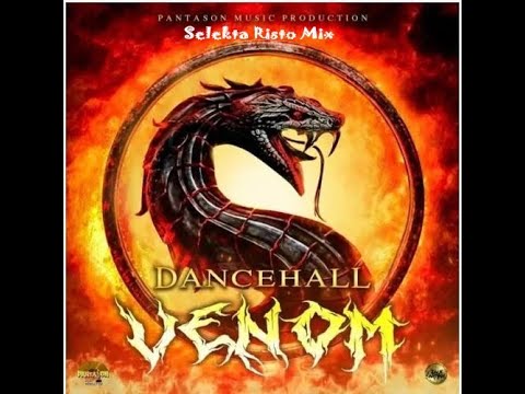 Dancehall Venom Riddim Mix Selekta Risto