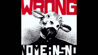 Nomeansno - It&#39;s Catching Up - (Wrong 1989)