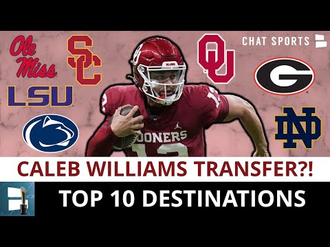 Caleb Williams Transfer Destinations Ft. USC, LSU &...