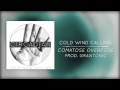 Cold Wind Calling - "Comatose Overdose" Prod ...