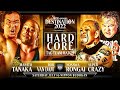 Hardcore Tag Team Match RVD Masato Tanaka Vs Nosawa Super Crazy ECW Noah Ghc