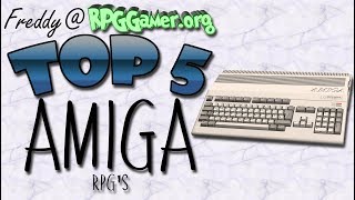 Top Five: RPG's on the Commodore Amiga