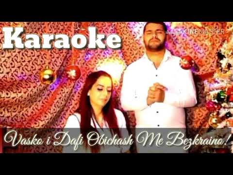 Vasko i Dafi Obichash Me Bezkraino Karaoke
