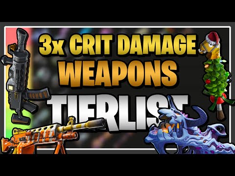 Ranking EVERY 3x CRIT DAMAGE WEAPON in Fortnite Save the World! (3x Crit Damage Tier List)