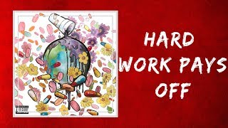 Future &amp; Juice WRLD - Hard Work Pays Off (Lyrics)