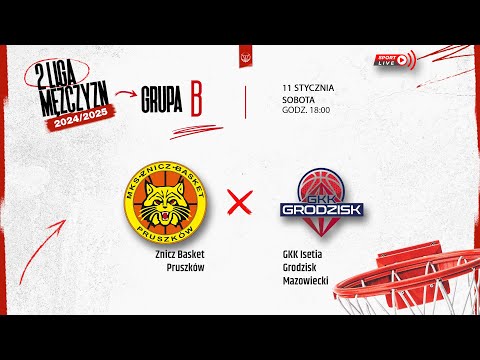 Znicz Basket Pruszków - GKK Isetia Grodzisk Mazowiecki (2 LM)