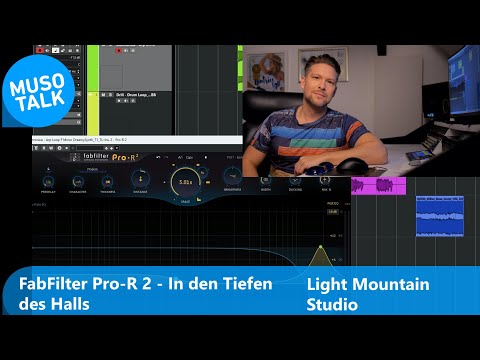 Tutorial - VST Plugin: FabFilter Pro R 2 In den Tiefen des Halls