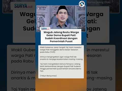 DAPAT RESTU! Wagub Jateng Izinkan Warga Gelar Demo Bupati Pati: Sudah Koordinasi dengan Pusat