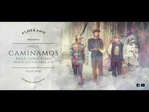Eldekano - Caminamos feat. Lino Fino