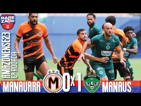Manauara 0x1 Manaus - 6ª Rodada / Amazonense 2023