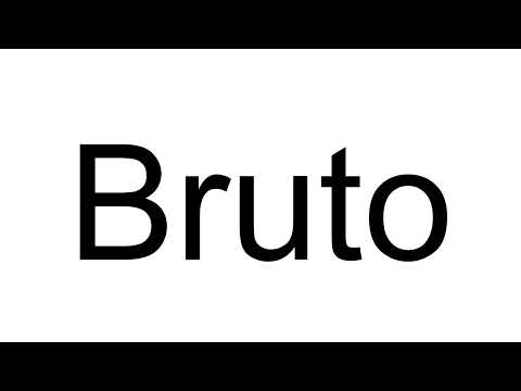 How to Pronounce Bruto ( Italian )