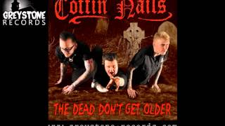 Coffin Nails 'Lady In Black' - The Dead Don't Get Older (Greystone Records)