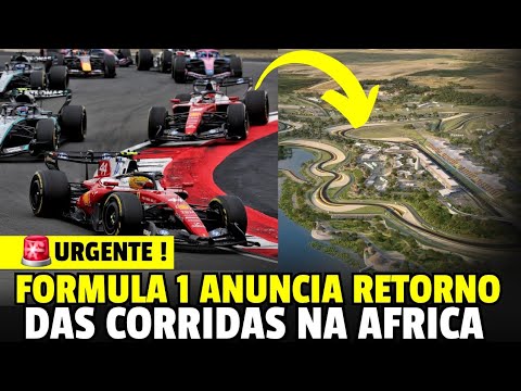 URGENTE! FORMULA 1 RETORNA A AFRICA ! SERÁ QUE VAI DAR CERTO ?