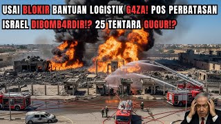 Download lagu BARU SAJA‼️USAI BL0KIR BANTUAN LOGISTIK G4ZA‼️ POS PERBATASAN ISRAEL DIB0MB4RDIR IRAN-MESIR‼️? mp3 Download lagu BARU SAJA‼️USAI BL0KIR BANTUAN LOGISTIK G4ZA‼️ POS PERBATASAN ISRAEL DIB0MB4RDIR IRAN-MESIR‼️? mp3