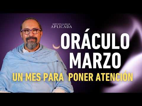 MARZO PIDE ATENCIÓN: SEÑALES, DINERO y FAMILIA | Fer Broca Espiritualidad Aplicada