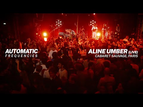 Aline Umber (Live) | Automatic | Le Cabaret Sauvage - Paris