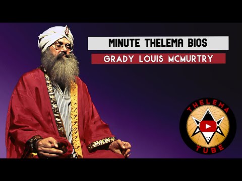 Minute Thelema Bios - Grady Louis McMurtry