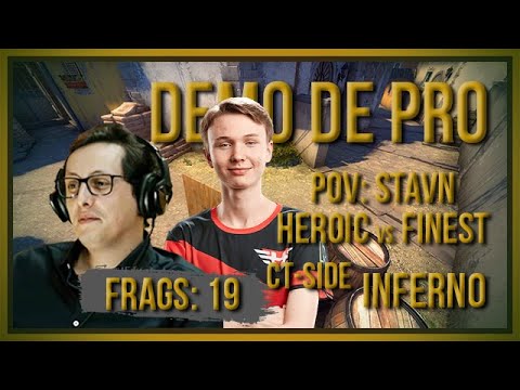 [PT] zorlaK Analisa: PoV STAVN - HEROIC vs FINEST -  INFERNO (CT-SIDE) [Demo de Pro]