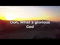 Glorious God By  Don Moen
