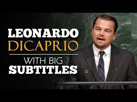 ENGLISH SPEECH | LEONARDO DICAPRIO: Climate Change (English Subtitles)