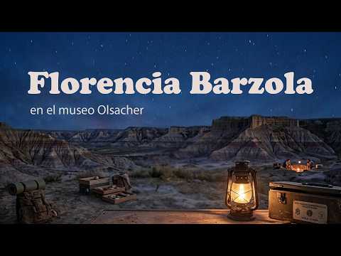 Museo Olsacher Zapala - Florrencia Barzola - julio 2026