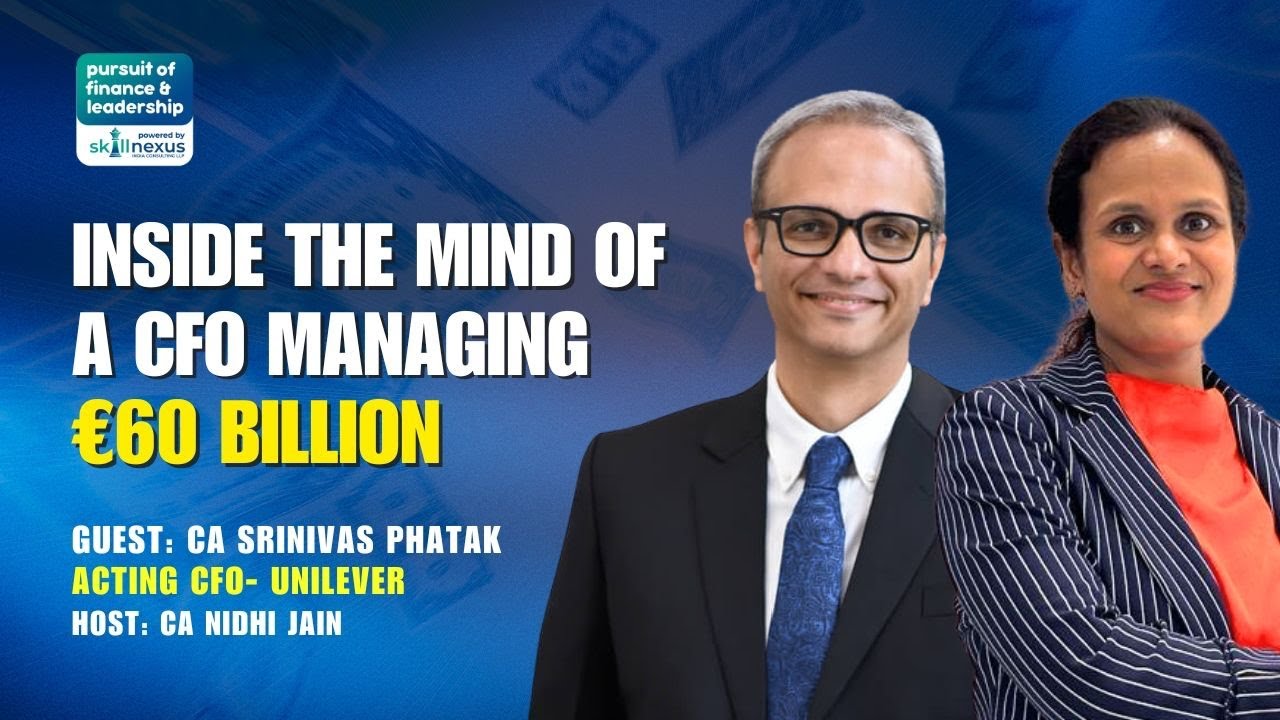 Global Acting CFO of Unilever, Srinivas Phatak outstanding Success Secrets