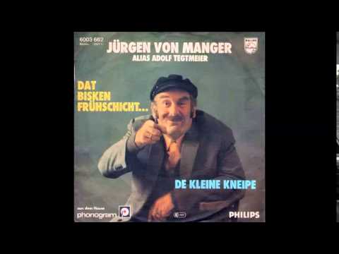 Jürgen von Manger   Dat bisken Frühschicht