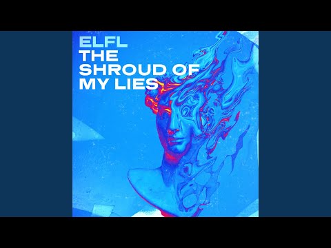 The Shroud of My Lies