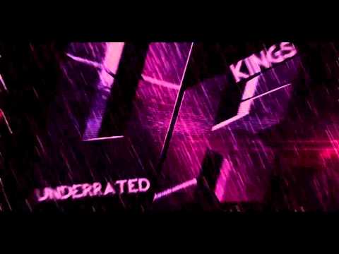 New intro Underrated Kings by BearzFX