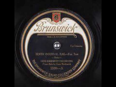 Gene Rodemich's Orchestra "Tenth Interval Rag" (Chicago, Feb 21, 1924) Brunswick 2599A.