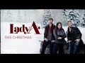Lady A - This Christmas (Lyric Video)