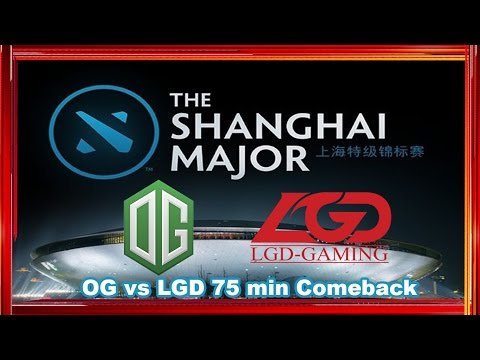Dota 2 Epic Moments - OG vs LGD 75 min Comeback-Shanghai Major Dota 2