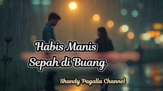 Download lagu Habis Manis Sepah Dibuang - Lagu Slow Rock Melayu Paling Menyentuh Hati (Lirik Video) mp3