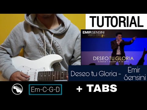 TUTORIAL GUITARRA | Deseo Tu Gloria - Emir Sensini + TABS ► Axel Rosello