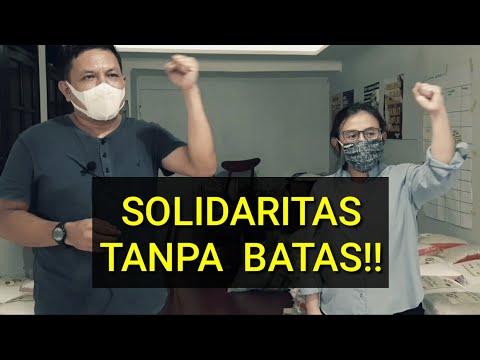 Solidaritas Tanpa Batas!